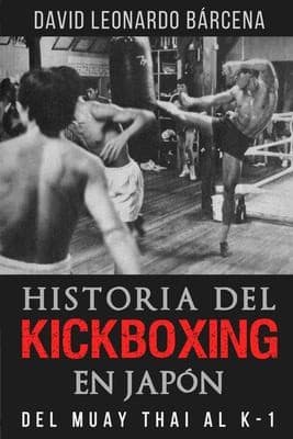 Portada de Historia Del Kickboxing en JapÓn