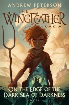 Portada de On the Edge of the Dark Sea of Darkness : (Wingfeather Series 1)