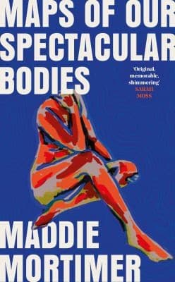 Portada de Maps of Our Spectacular Bodies