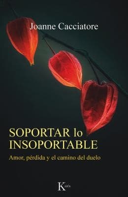 Portada de Soportar lo Insoportable