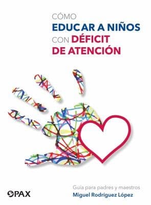 Portada de Cómo Educar a niños con déficit de Atención