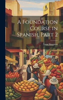 Portada de Foundation Course in Spanish, Part 2