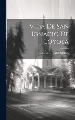 Portada de Vida de San Ignacio de Loyola