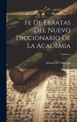 Portada de Fe de Erratas Del Nuevo Diccionario de la Academia; Volume 4