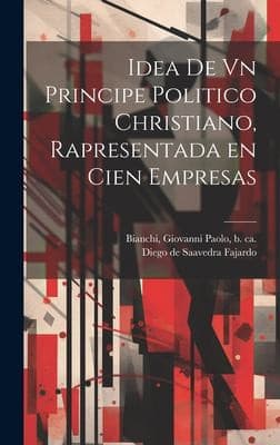 Portada de Idea de Vn Principe Politico Christiano, Rapresentada en Cien Empresas