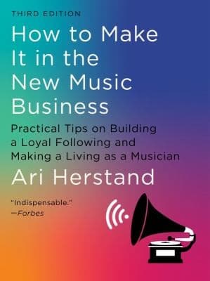 Portada de How to Make It in the New Music Business
