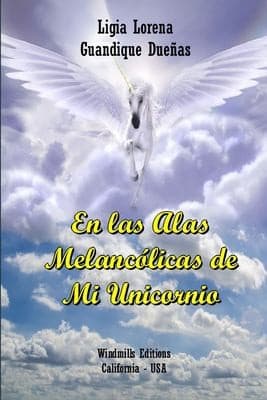 Portada de En Las Alas Melancolicas de Mi Unicornio