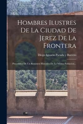 Portada de Hombres Ilustres de la Ciudad de Jerez de la Frontera