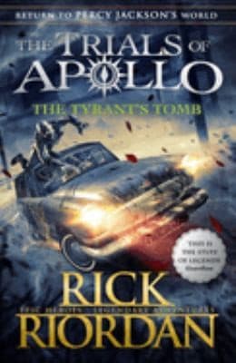 Portada de Tyrant's Tomb (the Trials of Apollo Book 4)
