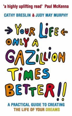 Portada de Your Life Only a Gazillion Times Better