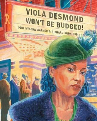 Portada de Viola Desmond Won't Be Budged!