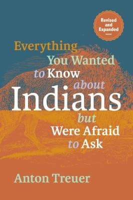 Portada de Everything You Wanted to Know about Indians but Were Afraid to Ask