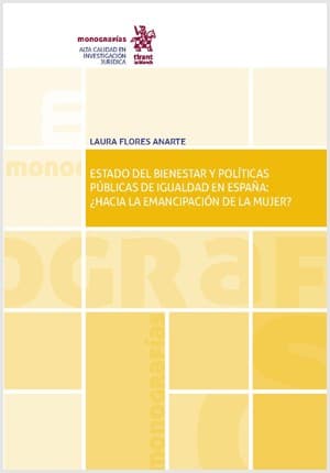 Portada de Estado del bienestar y políticas públicas de igualdad en España : ¿hacia la emancipación de la mujer?