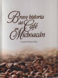 Portada de Breve historia del café en Michoacán
