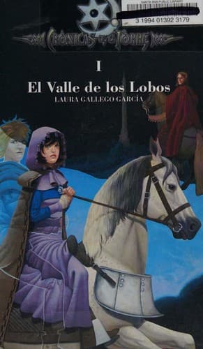 Portada de El Valle De Los Lobos/ the Valley of Wolves (Cronicas De La Torre)