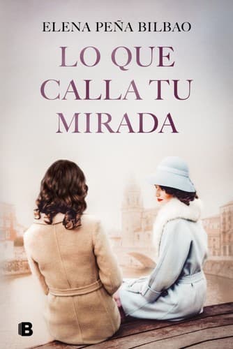 Portada de Lo Que Calla Tu Mirada/ What Your Eyes Are Hiding