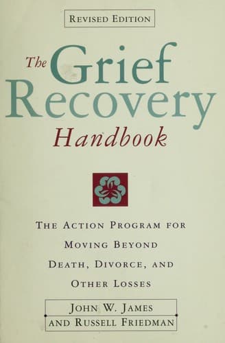 Portada de The grief recovery handbook