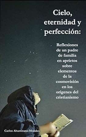 Portada de Cielo, eternidad y perfección