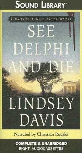 Portada de See Delphi and Die (Marcus Didius Falco Mysteries)