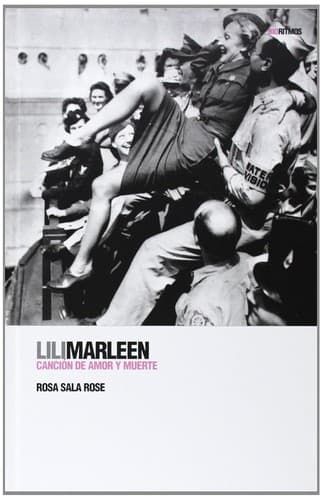 Portada de Lili Marleen, canción de amor y muerte