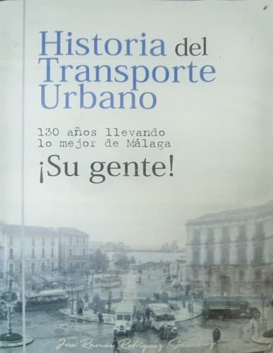 Portada de Historia del transporte urbano