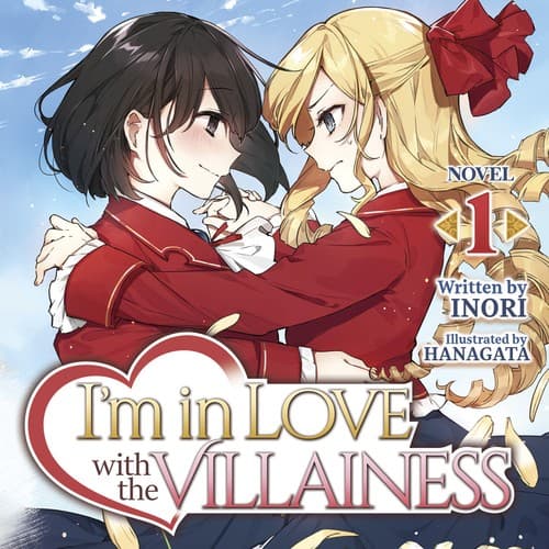 Portada de I’m in Love With the Villainess, Novel 1