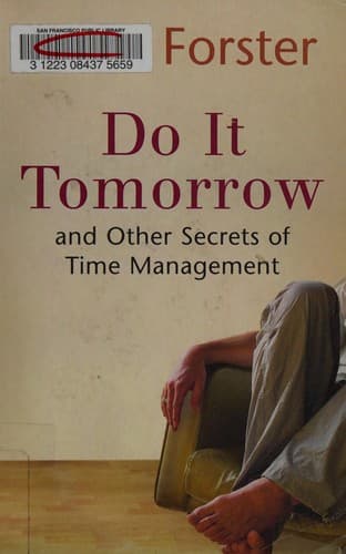 Portada de Do It Tomorrow and Other Secrets of Time Management