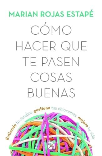 Portada de Como hacer que te pasen cosas buenas