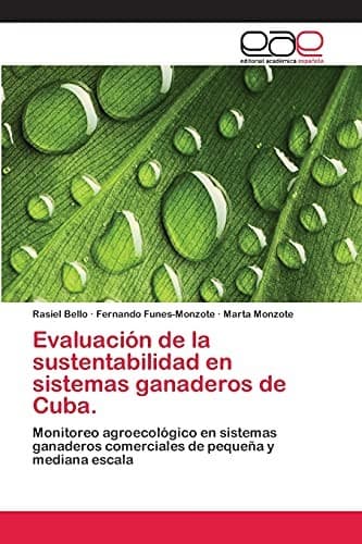 Portada de Evaluación de la sustentabilidad en sistemas ganaderos de Cuba.