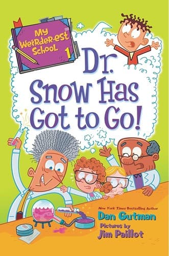 Portada de Dr. Snow Has Got to Go!