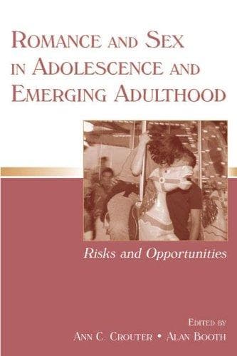 Portada de Romance And Sex in Adolescence And Emerging Adulthood