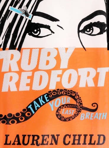 Portada de Ruby Redfort take your last breath