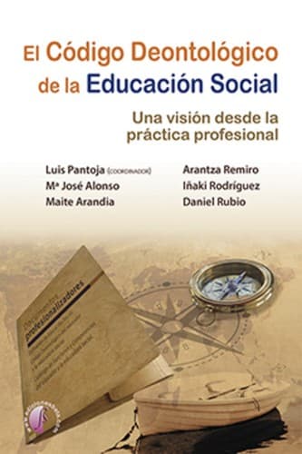 Portada de El Código Deontológico de la Educación Social: Una visión desde la práctica profesional