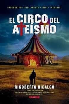 Portada de El Circo del Ateísmo (Volumen 1)