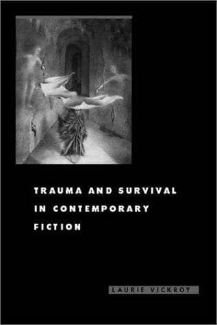 Portada de Trauma and survival in contemporary fiction