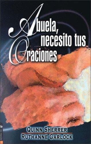 Portada de Abuela, Necesito tus Oraciones
