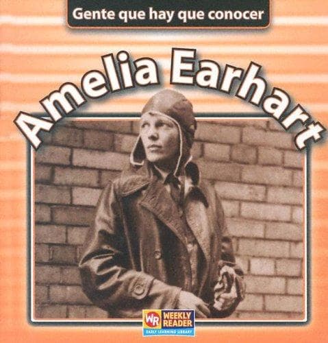 Portada de Amelia Earhart (Gente Que Hay Que Concer)