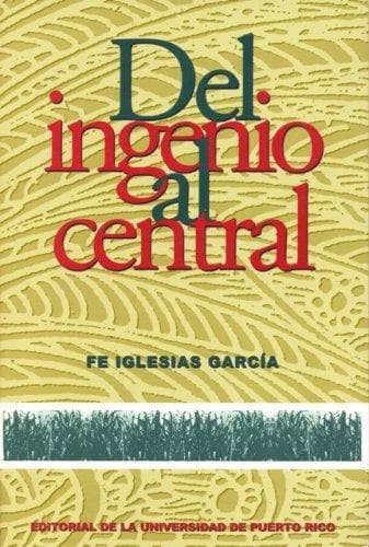 Portada de Del ingenio al central