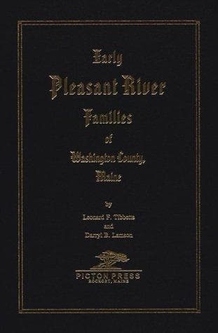Portada de Early Pleasant River families of Washington County, Maine
