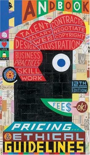 Portada de Graphic Artists Guild Handbook: Pricing & Ethical Guidelines (Graphic Artists Guild Handbook: Pricing & Ethical Guidelines)