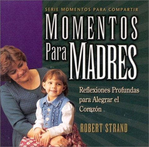 Portada de Momentos Para Madres