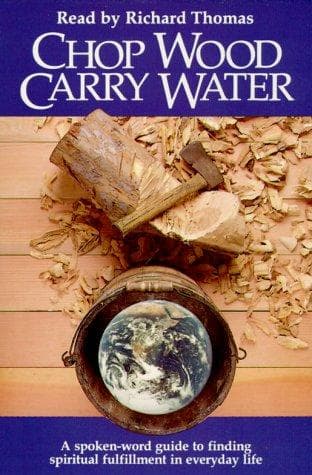 Portada de Chop Wood, Carry Water (Audio Renaissance)