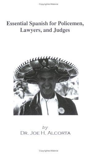 Portada de Essential Spanish for Policemen, Lawyers, and Judges