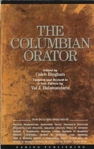 Portada de The Columbian orator; containing a variety of original and selected pieces, together with rules, calculated to improve youth and others in the ornamental and useful art of eloquence