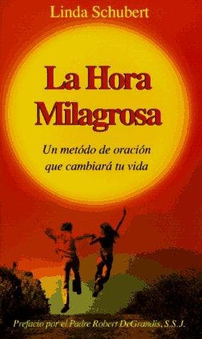 Portada de La Hora Milagrosa