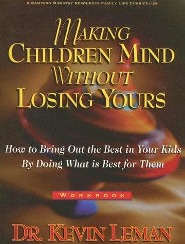 Portada de Making Children Mind Without Losing Yours