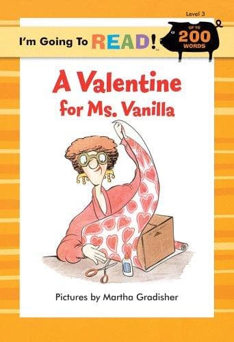 Portada de I'm Going to Read (Level 3): A Valentine for Ms. Vanilla (I'm Going to Read Series)