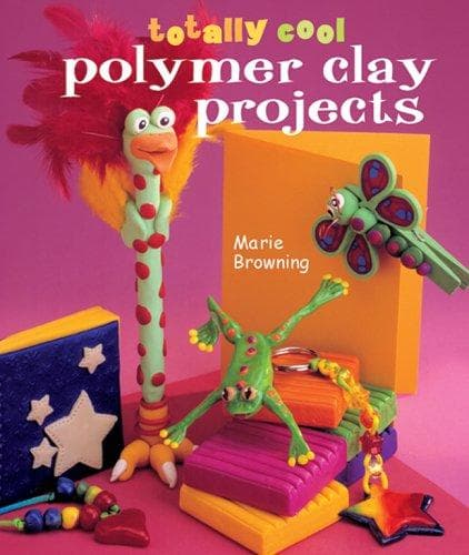 Portada de Totally Cool Polymer Clay Projects