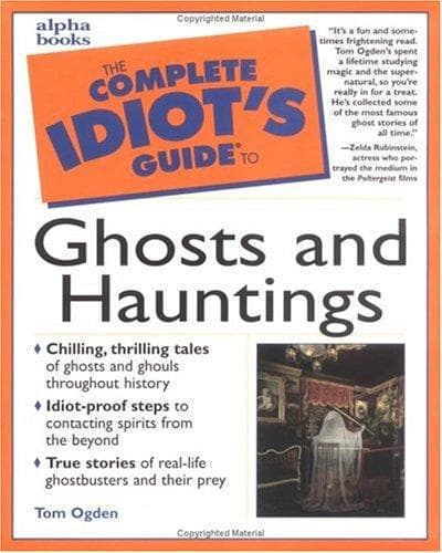 Portada de The complete idiot's guide to ghosts and hauntings