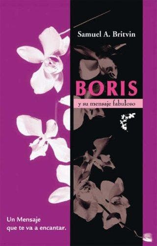 Portada de Boris y Su Mensaje Fabuloso